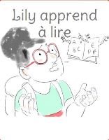 Lily apprend à lire